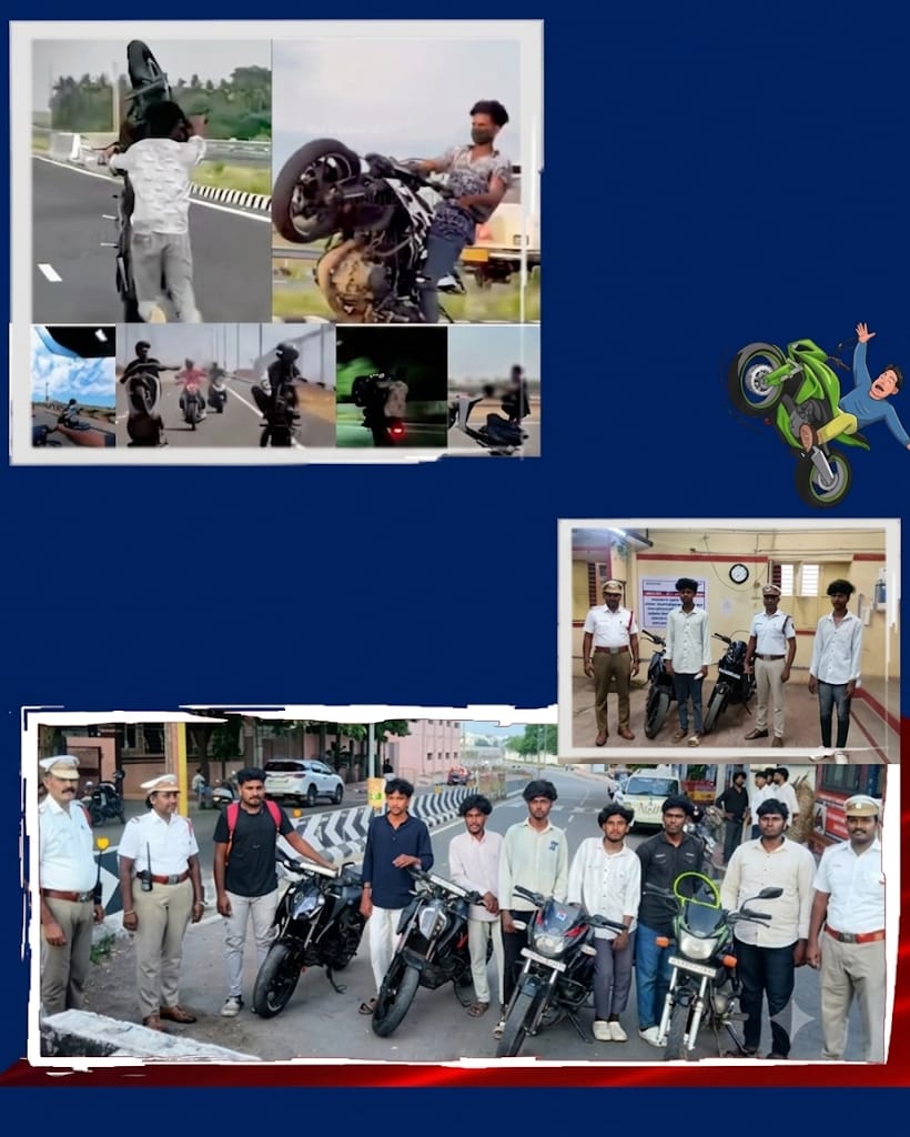 ​வாகனங்களில் சாகசம் செய்து ‘ரீல்ஸ்’ வெளியிட்டவர்களுக்கு அபராதம்​6 மோட்டார் சைக்கிள்கள் பறிமுதல்..,